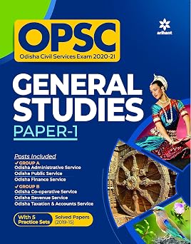 OPSC General Studies Paper 1 (For Odisha Civil Service Preliminary Exams) 2021 (Old Edition)