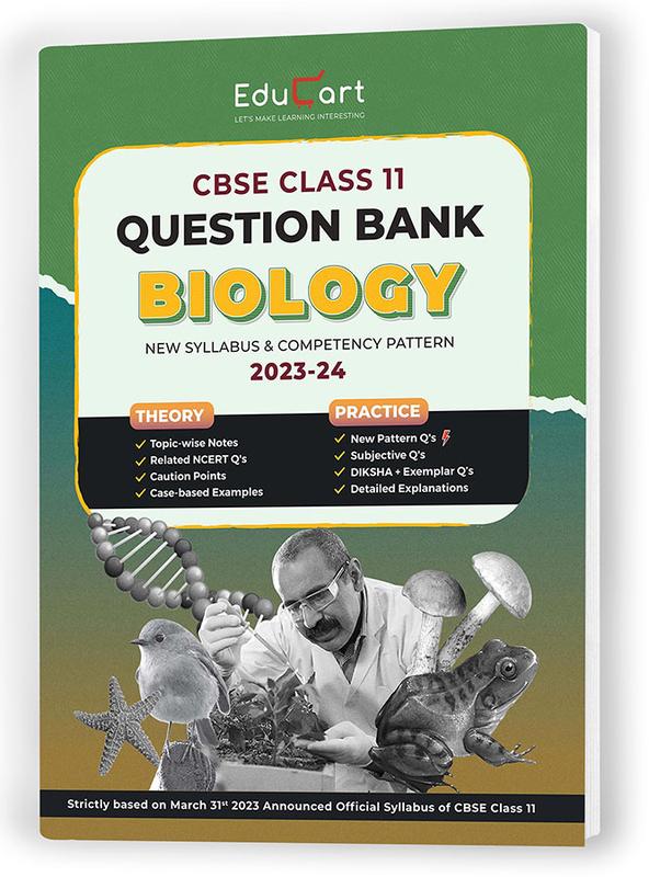 (OLD) Educart Class 11 Question Bank  BIOLOGY 2023-24 (For 2024 Exam)
