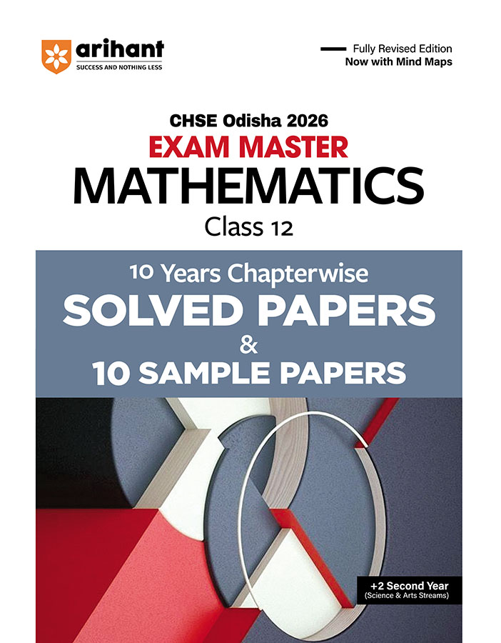 CHSE Odisha 2026 Exam Master Mathematics Class 12 (10 Years Chapterwise Solved Papers & 10 Sample Papers )